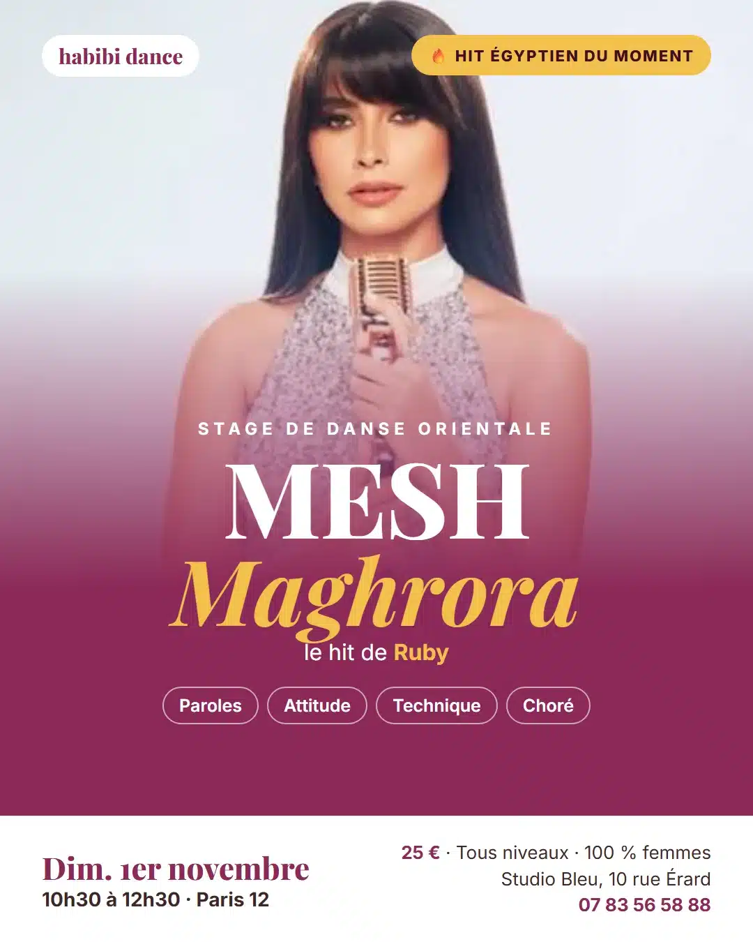 Flyer du stage de danse orientale Mesh Maghrora, le hit égyptien de Ruby, dimanche 1er novembre 2026 à Paris 12